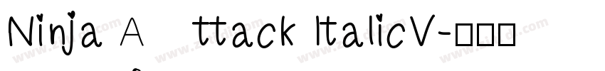 Ninja Attack ItalicV字体转换